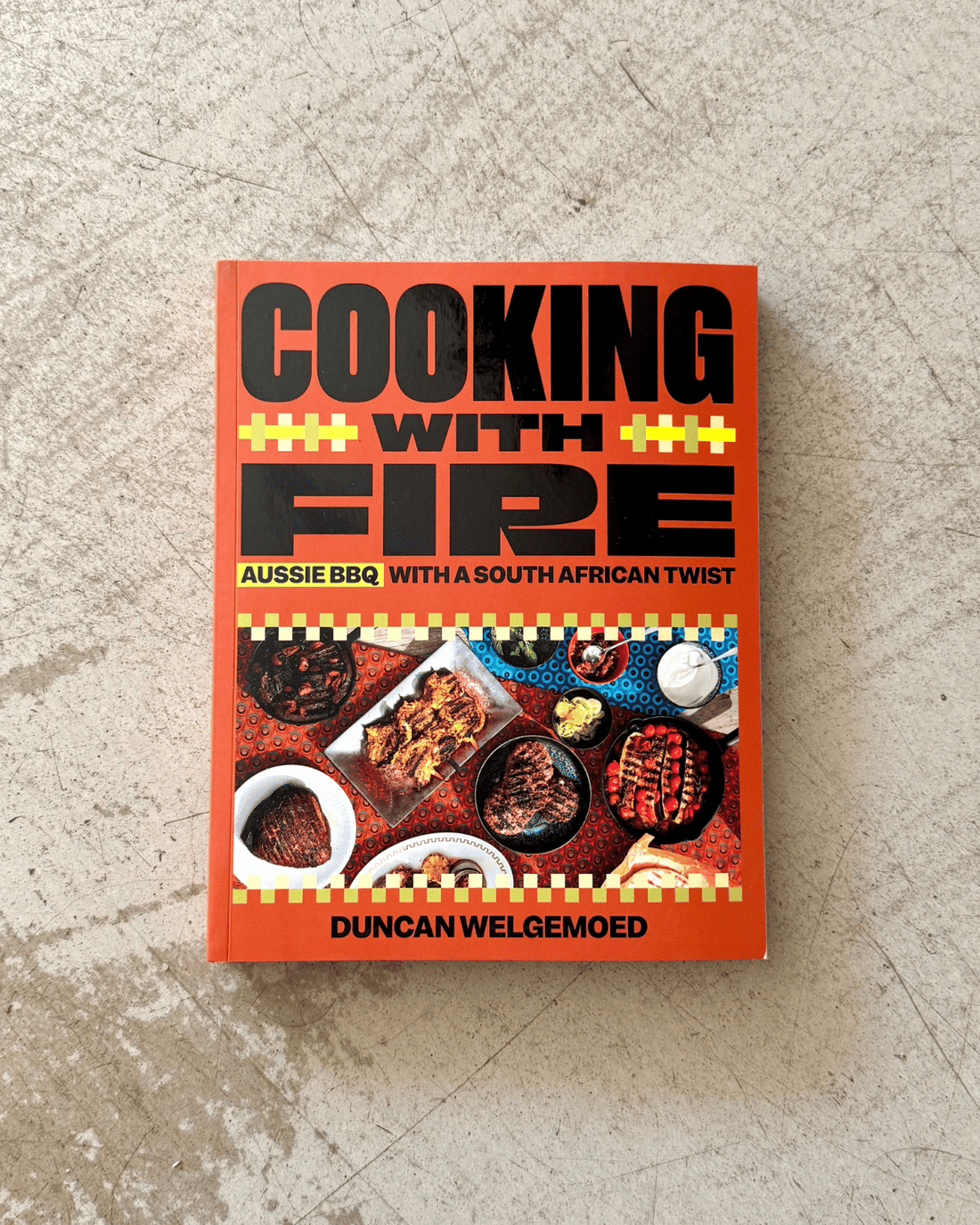 Cooking with Fire with a South African Twist by Duncan Welgemoed
