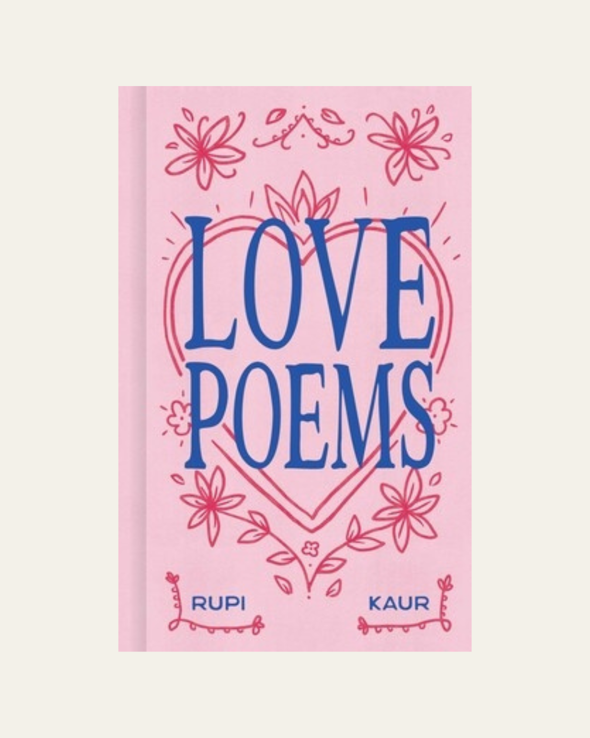 Love Poems By Rupi Kaur
