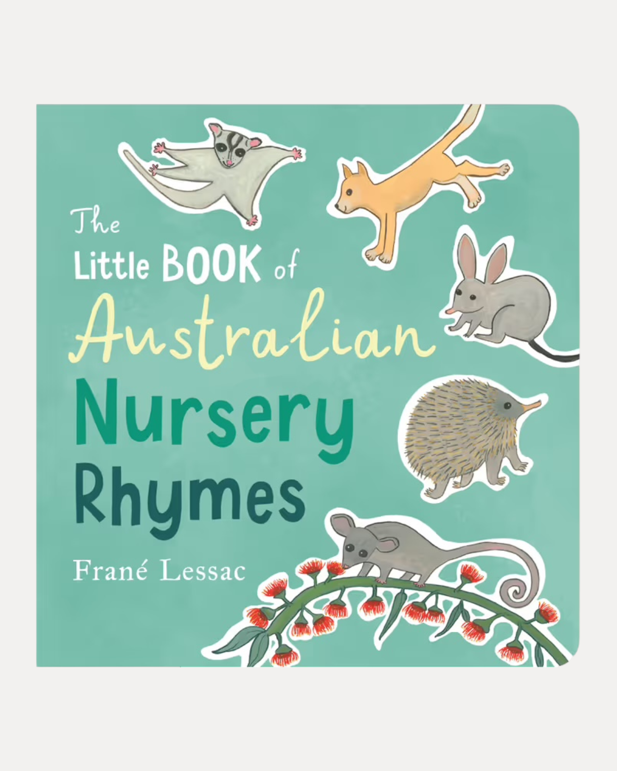 The Little Book of Australian Nursery Rhymes by Frane Lessac