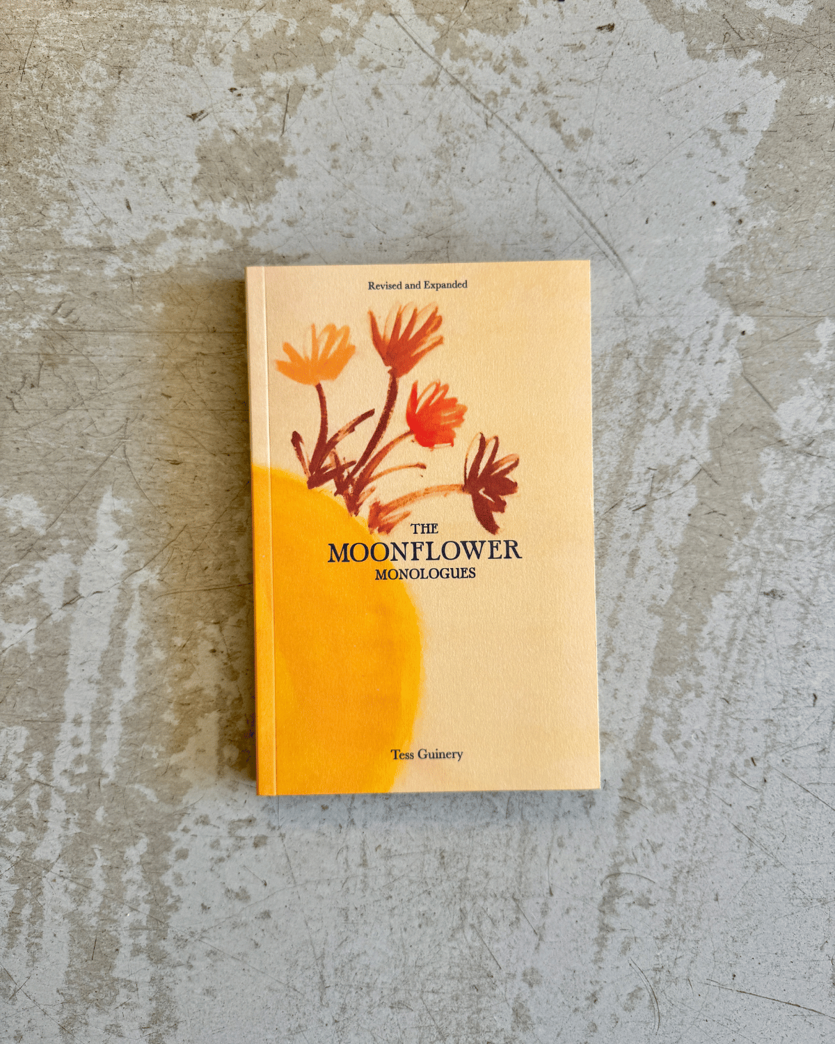The Moonflower Monologues by Tess Guinery