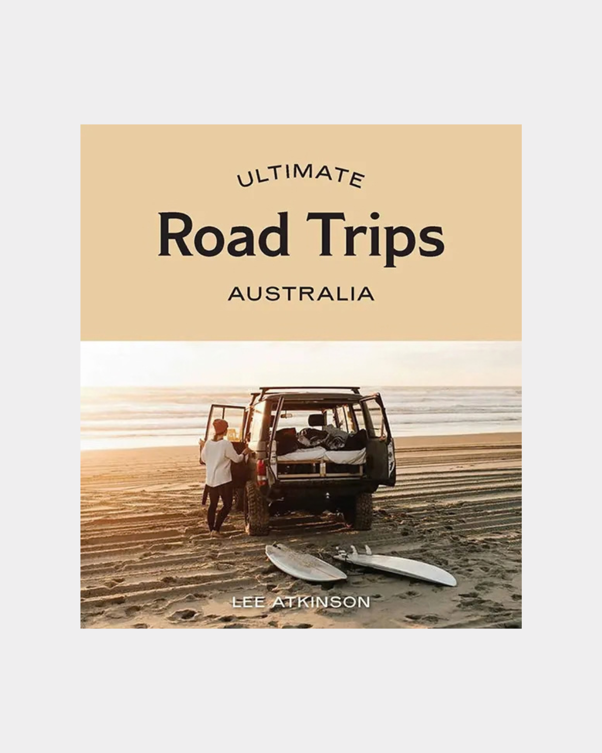 Ultimate Road Trips Australia