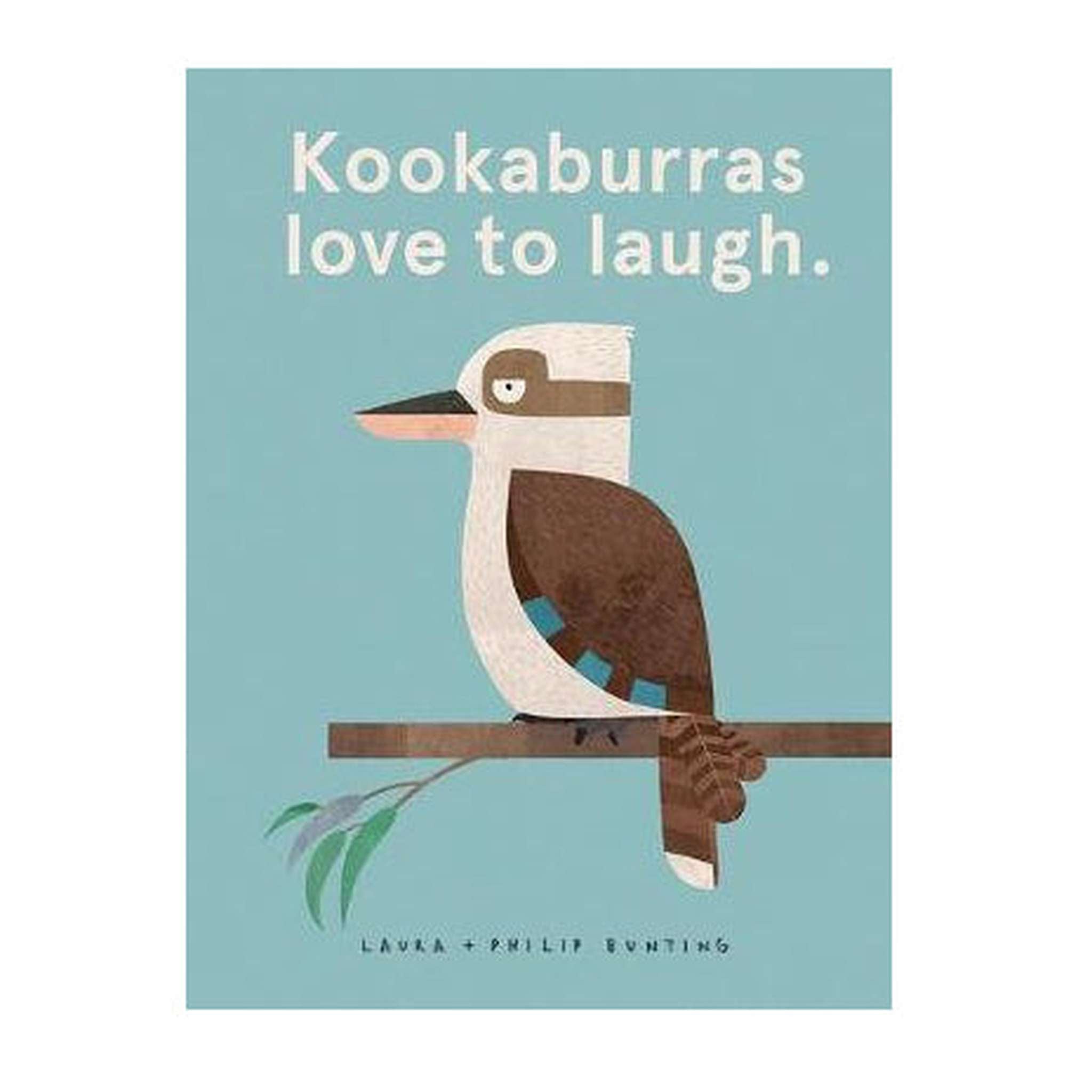 Kookaburras Love to Laugh. - Polly & Co. - Laura Bunting, Philip Bunting (Illustrator) (Hardcover)