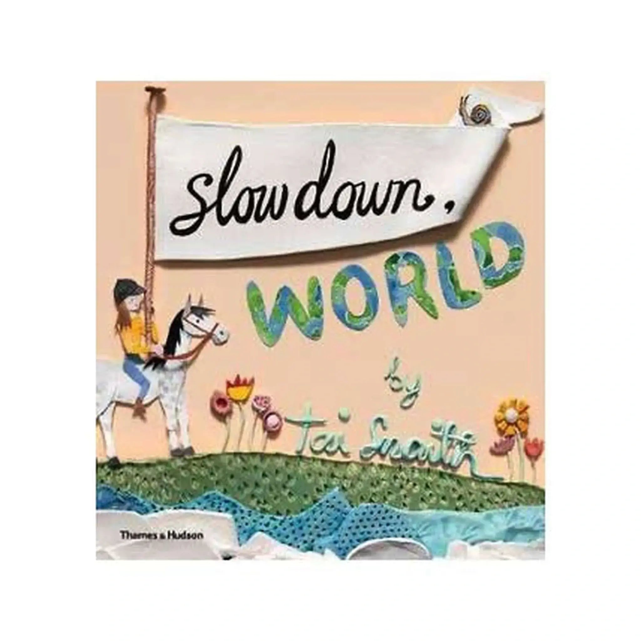 Slow Down World - Children&