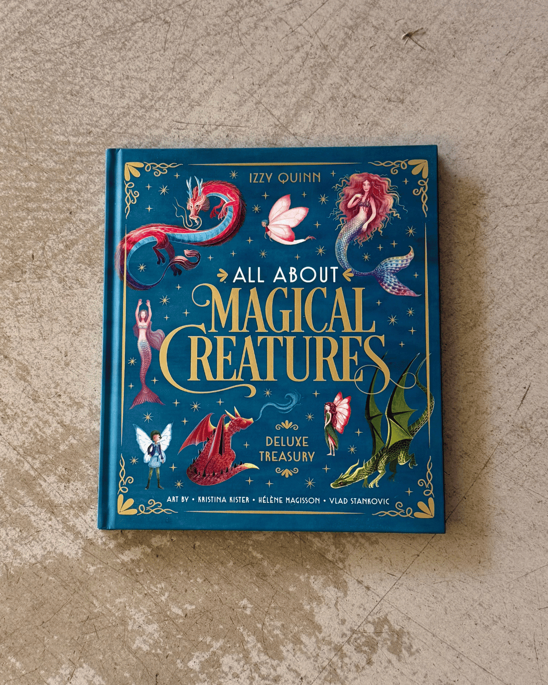 All About Magical Creatures Book by Izzy Quinn