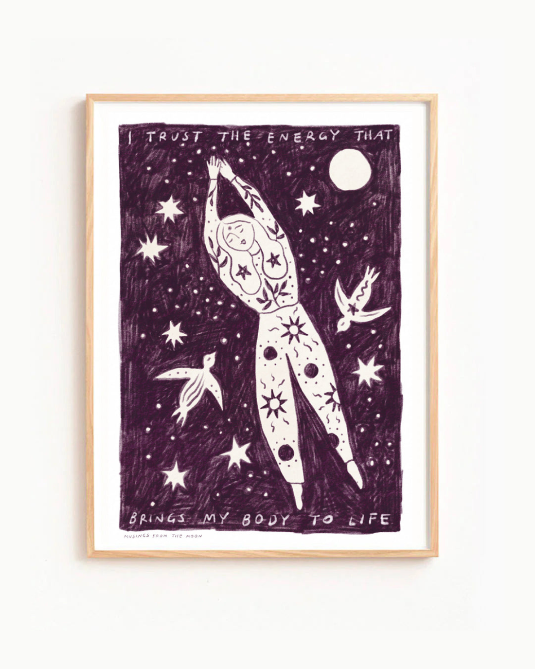 Art Print - I Trust The Energy by Musings from the Moon