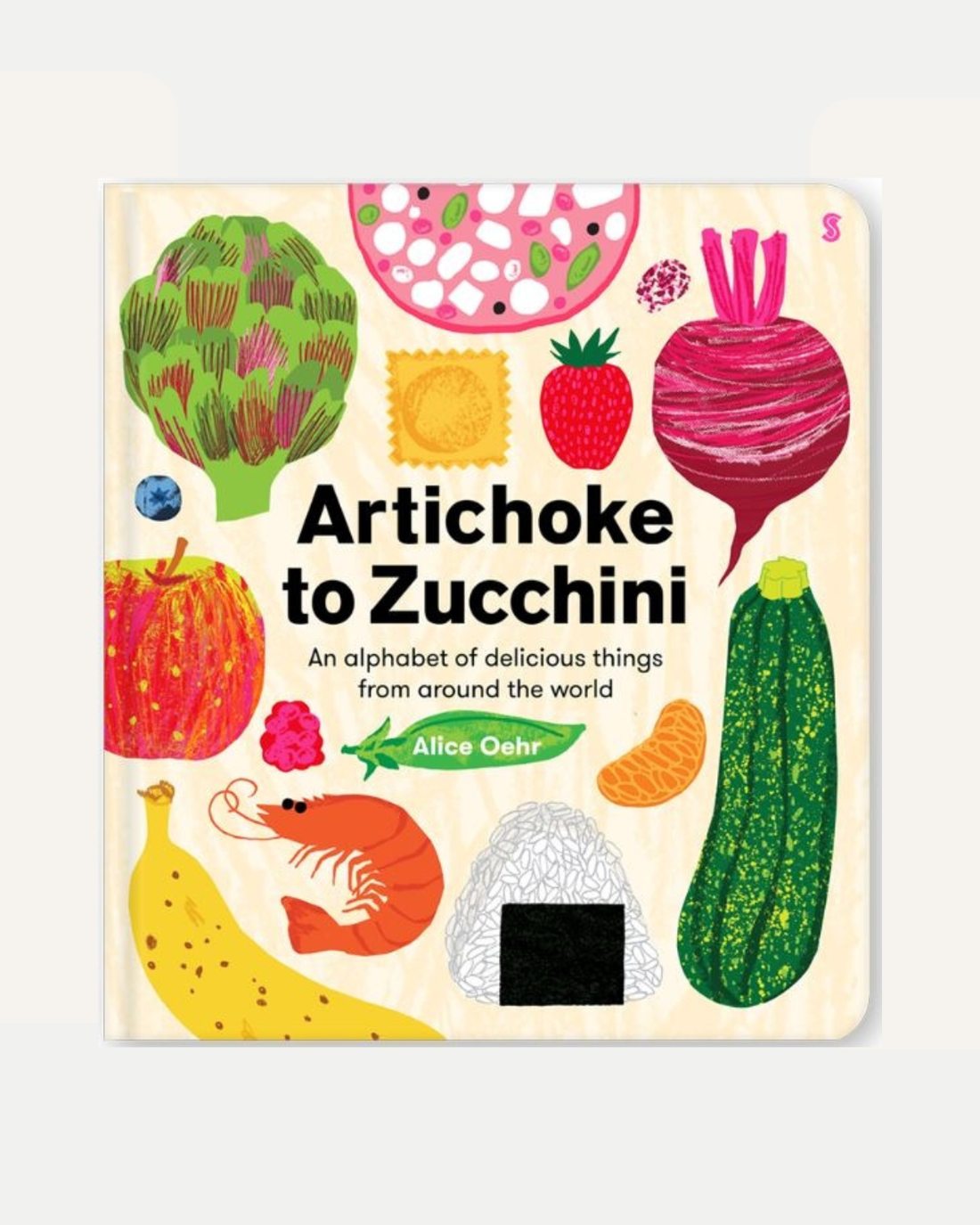 Artichoke to Zucchini - Book by Alice Oehr