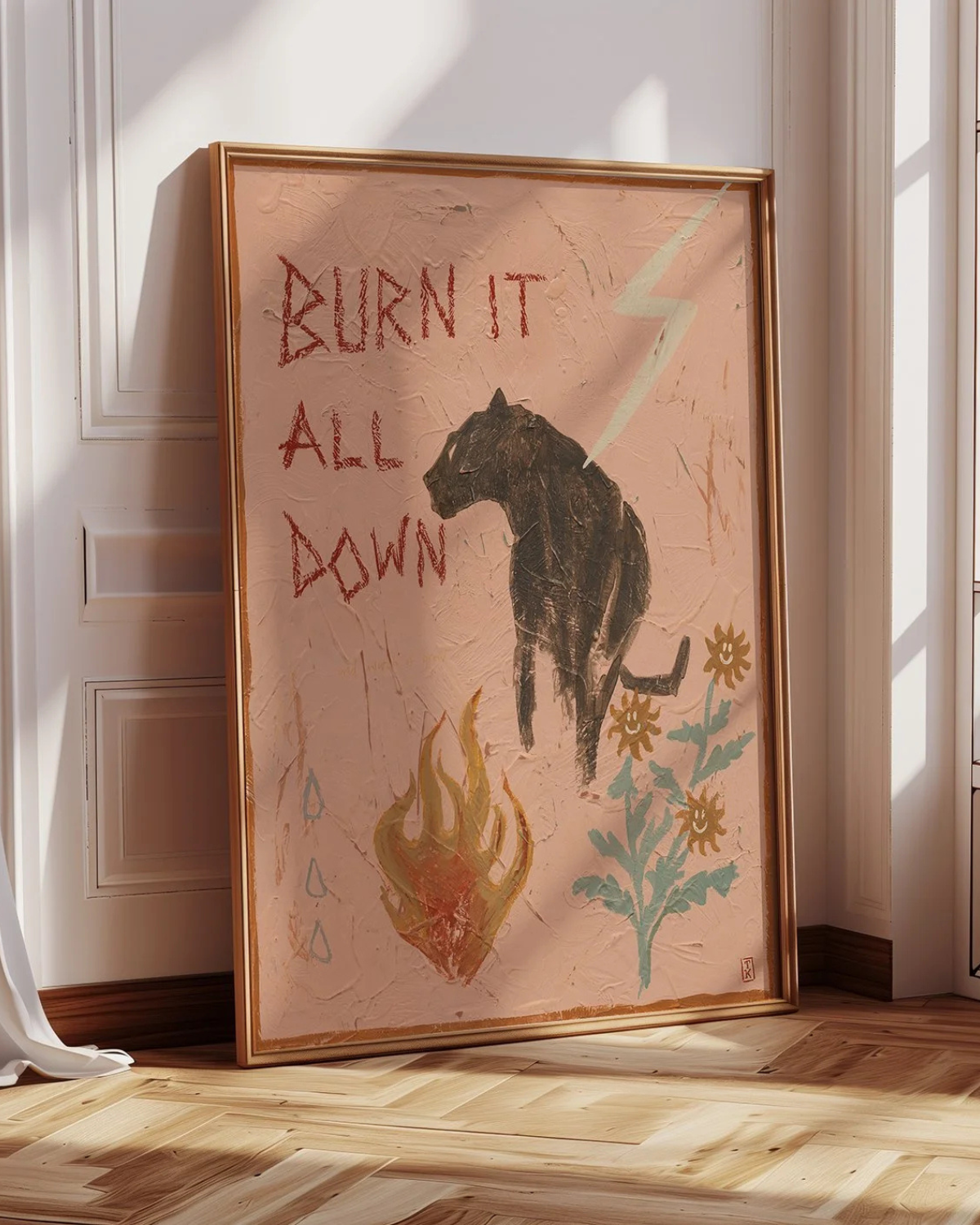Burn It All Down And Watch It Grow Art Print by Tahnee Kelland