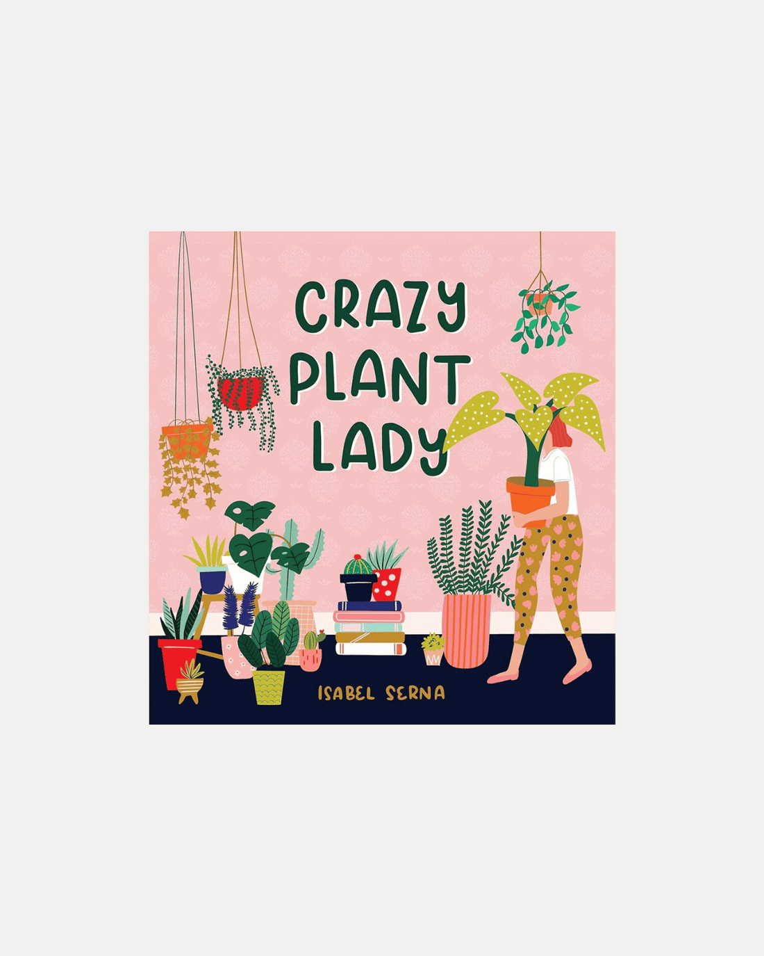 Crazy Plant Lady