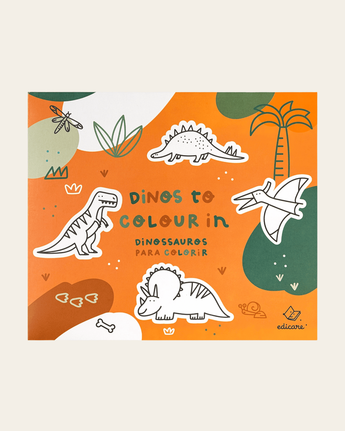 Dinos To Colour In by Edicare Editora 