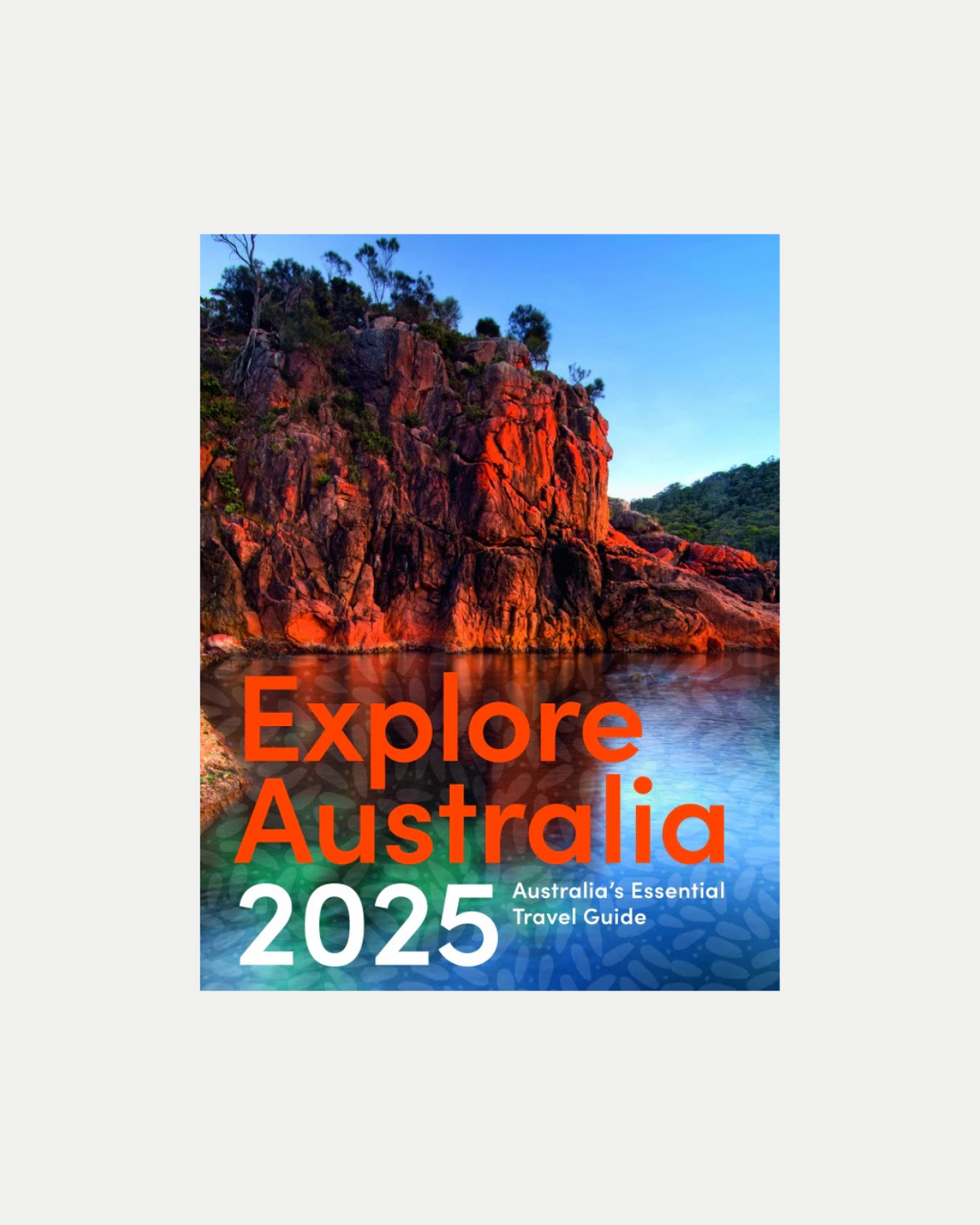 Explore Australia 2025 Travel Book