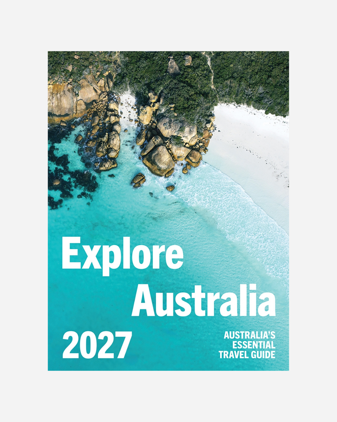 Explore Australia 2027 Travel Guide