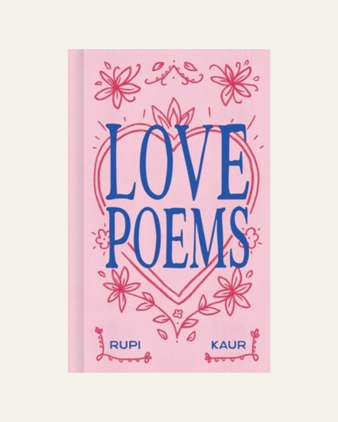 Love Poems By Rupi Kaur