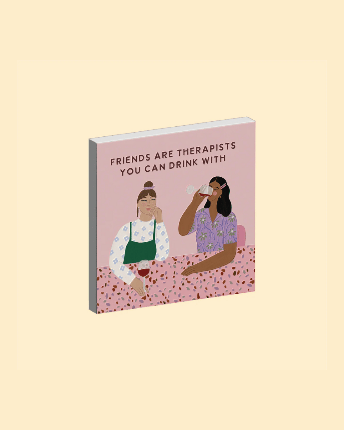 Magnet - Friends Are Therapists You Can Drink With by Constanza Goeppinger