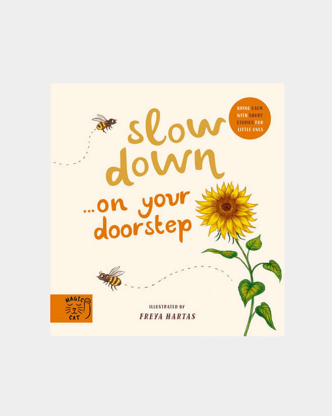 Slow Down... on Your Doorstep - bring calm with short stories for little ones