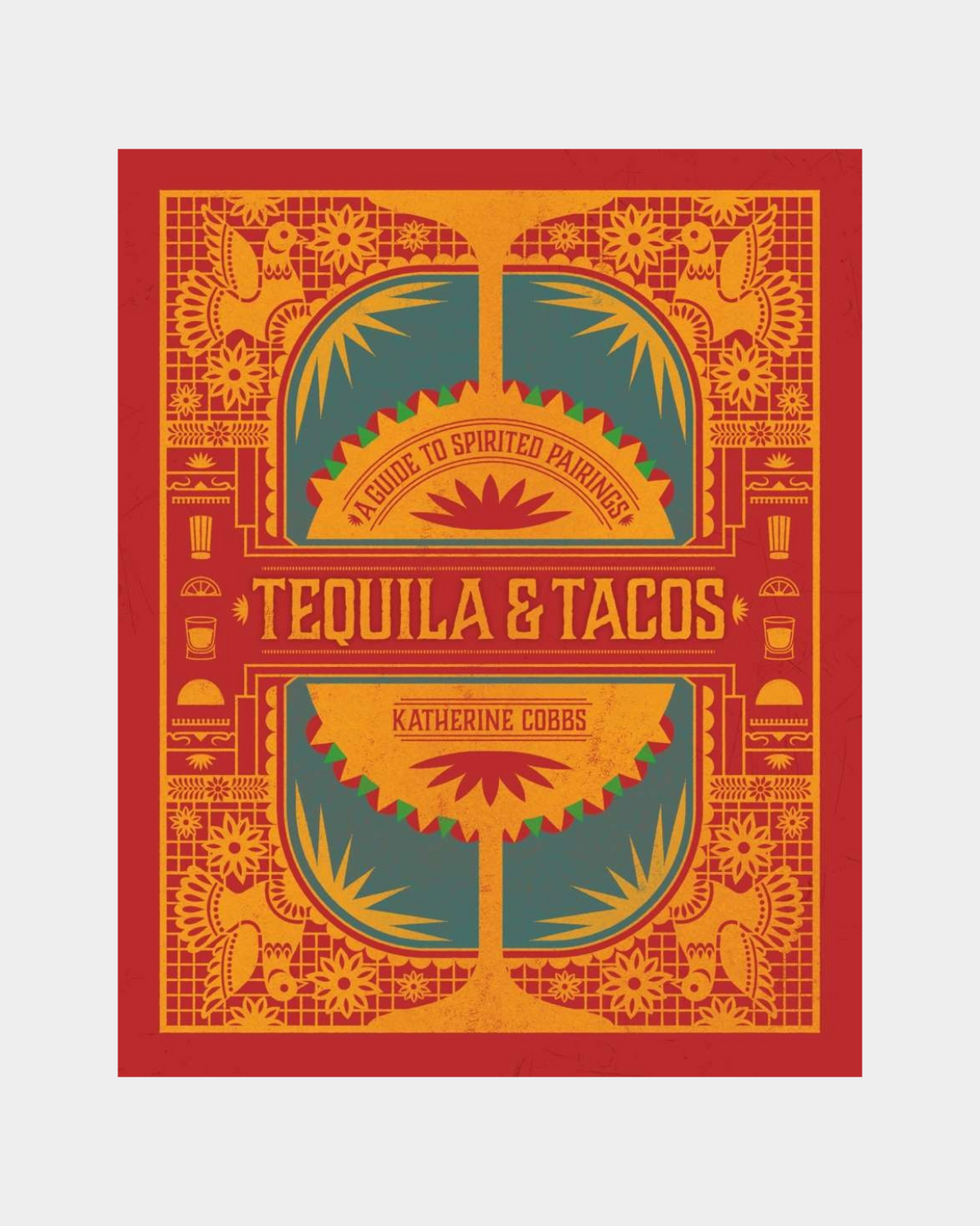 Tequila &amp; Tacos Book