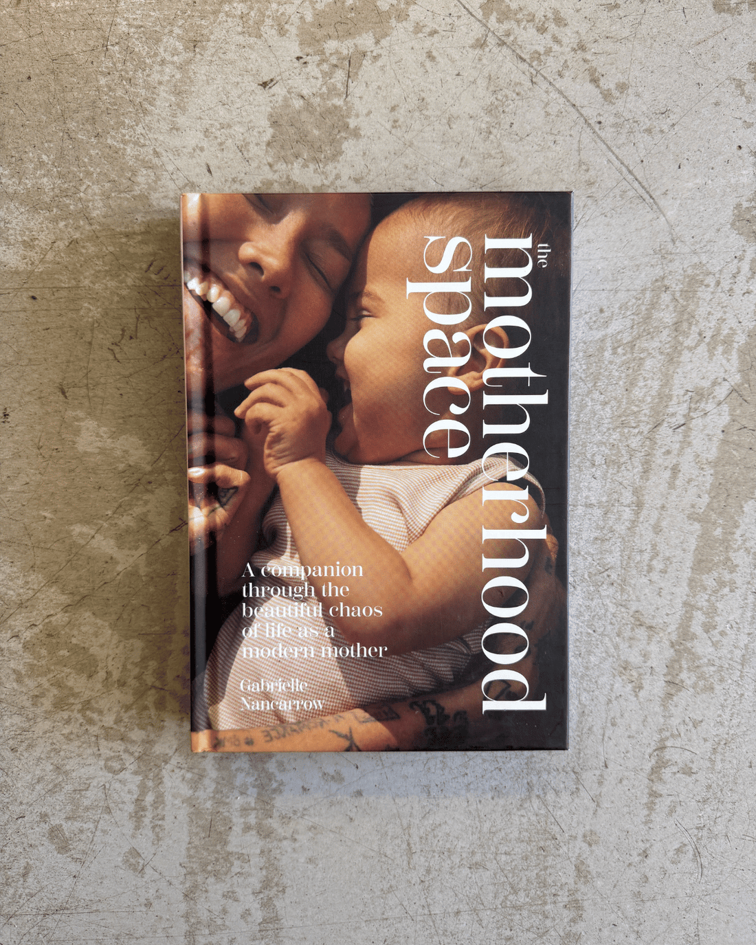 The Motherhood Space by Gabrielle Nancarrow