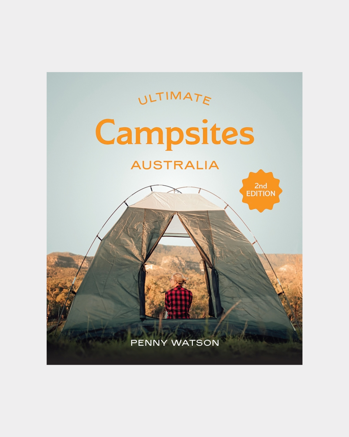 Ultimate Campsites Australia Book 2nd Edition