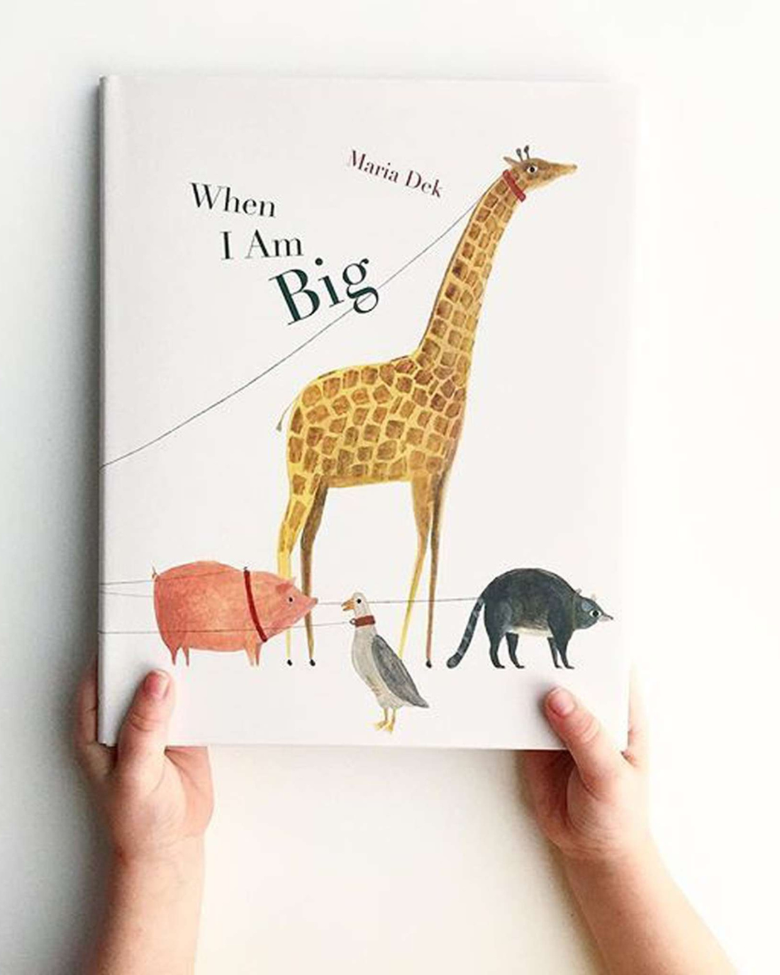 When I Am Big - Hardcover Book by Maria Dek 