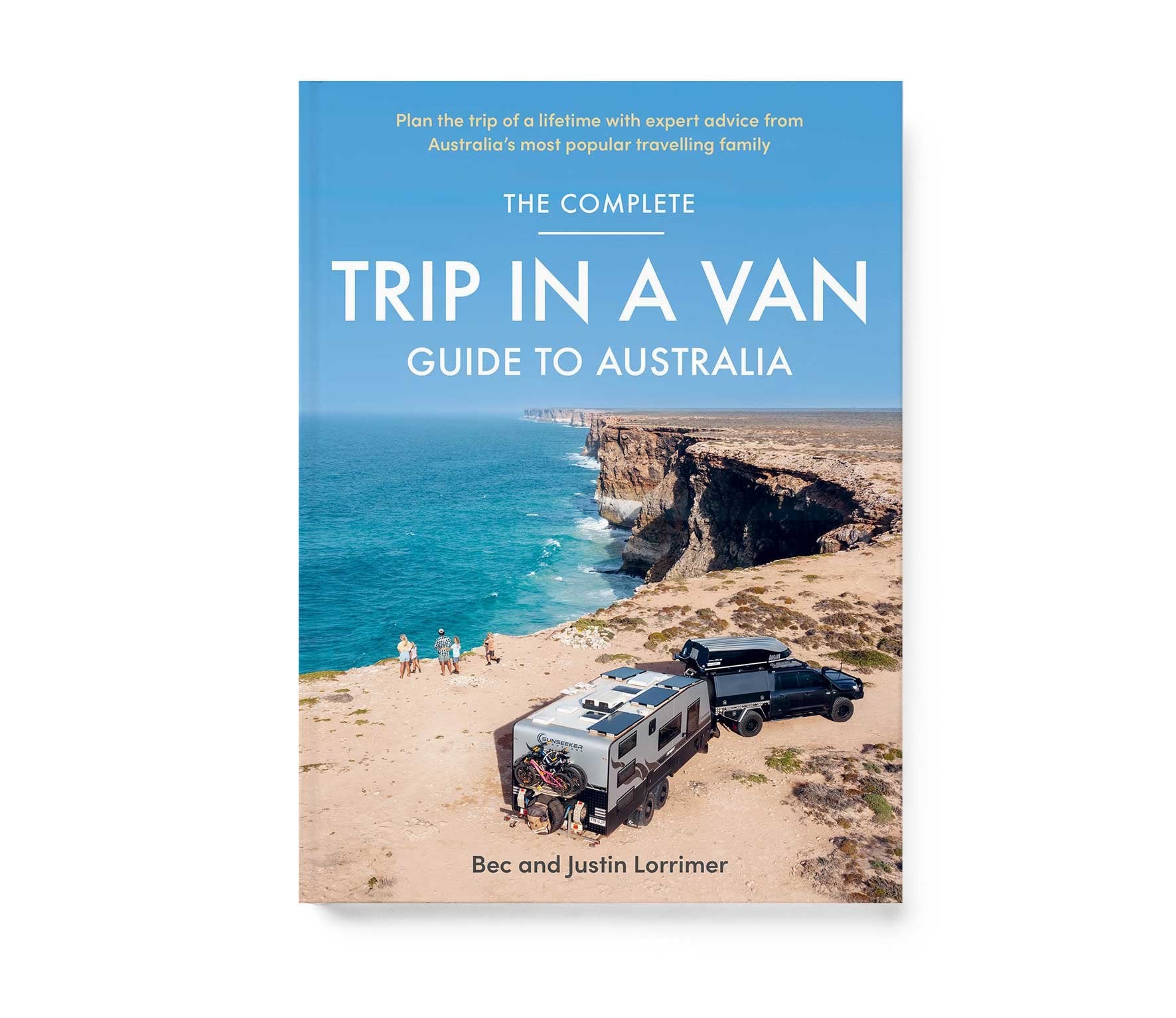 The Complete Trip in a Van Guide to Australia