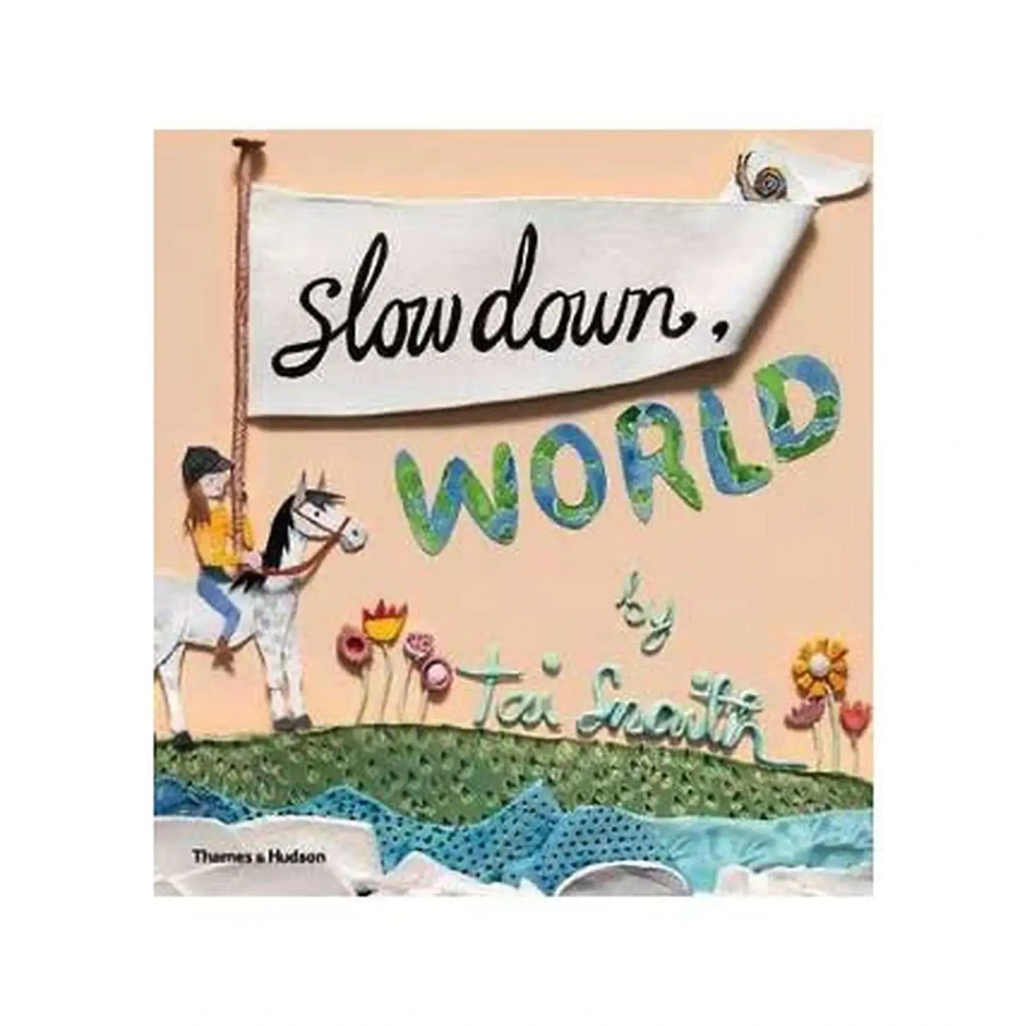 Slow Down World - Children&
